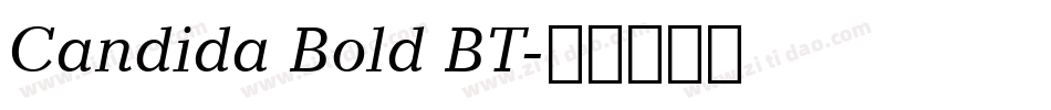 Candida Bold BT字体转换